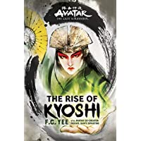 Avatar- The Last Airbender: The Rise of Kyoshi (The Kyoshi Novels Book 1)